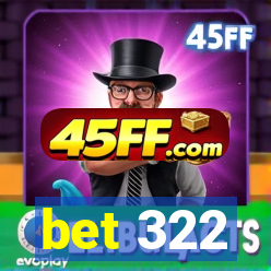 bet 322